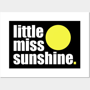 'Little Miss Sunshine' Contemporary Design Text Slogan Posters and Art